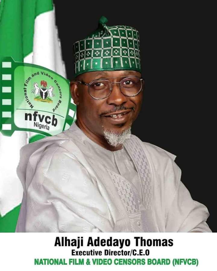 Alhaji Adedayo Thomas, Chief Executive Officer, National Film and Video Censors Board