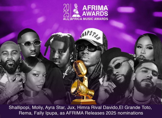 AFRIMA releases 2025 nominations as Shallipopi, Moliy, Ayra Star, Jux, Himra, Davido, El Grande Toto, Rema, Fally Ipupa, others make list