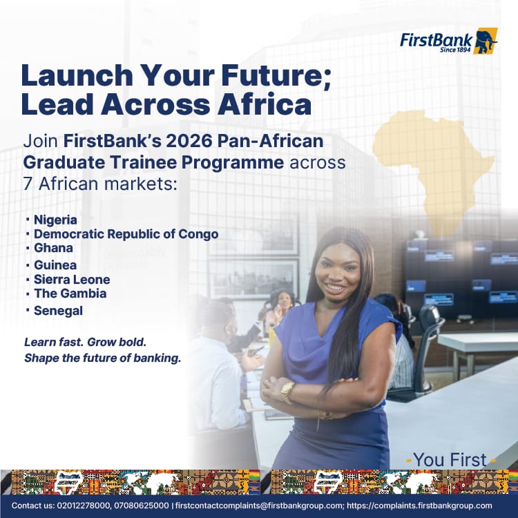 Launch Your Future with FirstBank 2026 Pan-African Graduate Trainee Programme Launch Your Future with FirstBank 2026 Pan-African Graduate Trainee Programme
